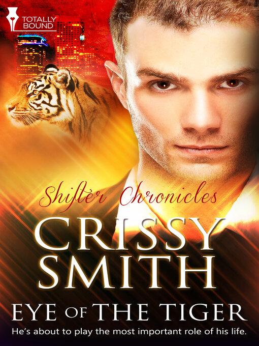 Title details for Eye of the Tiger by Crissy Smith - Available